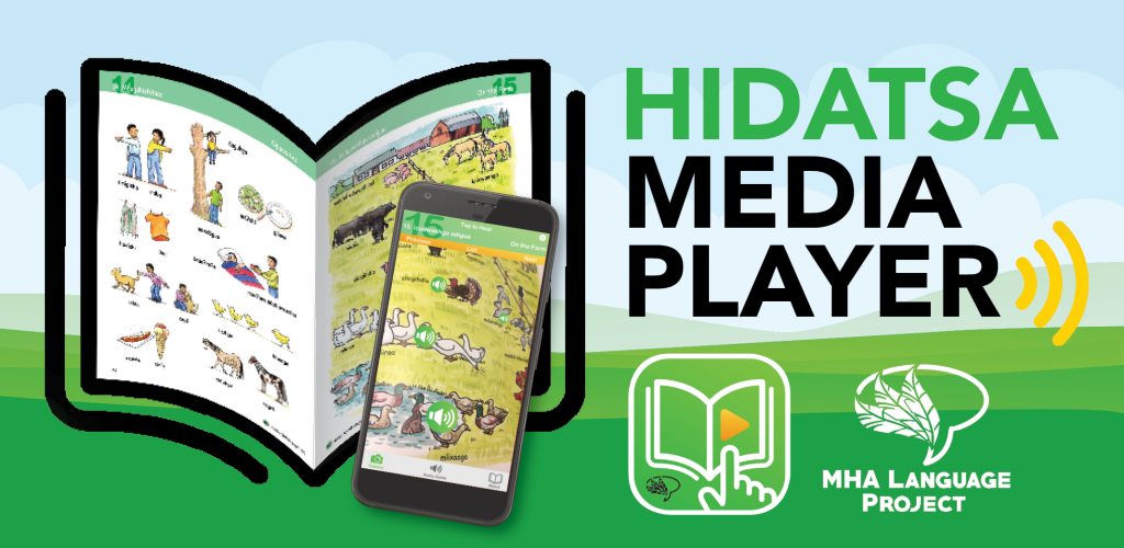 Hidatsa on the Go! Apps for Hidatsa - MHA Language Project - Hidatsa